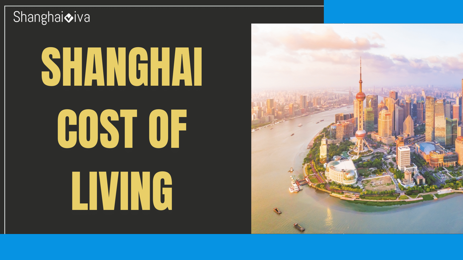 A Comprehensive Guide to the Cost of Living in Shanghai