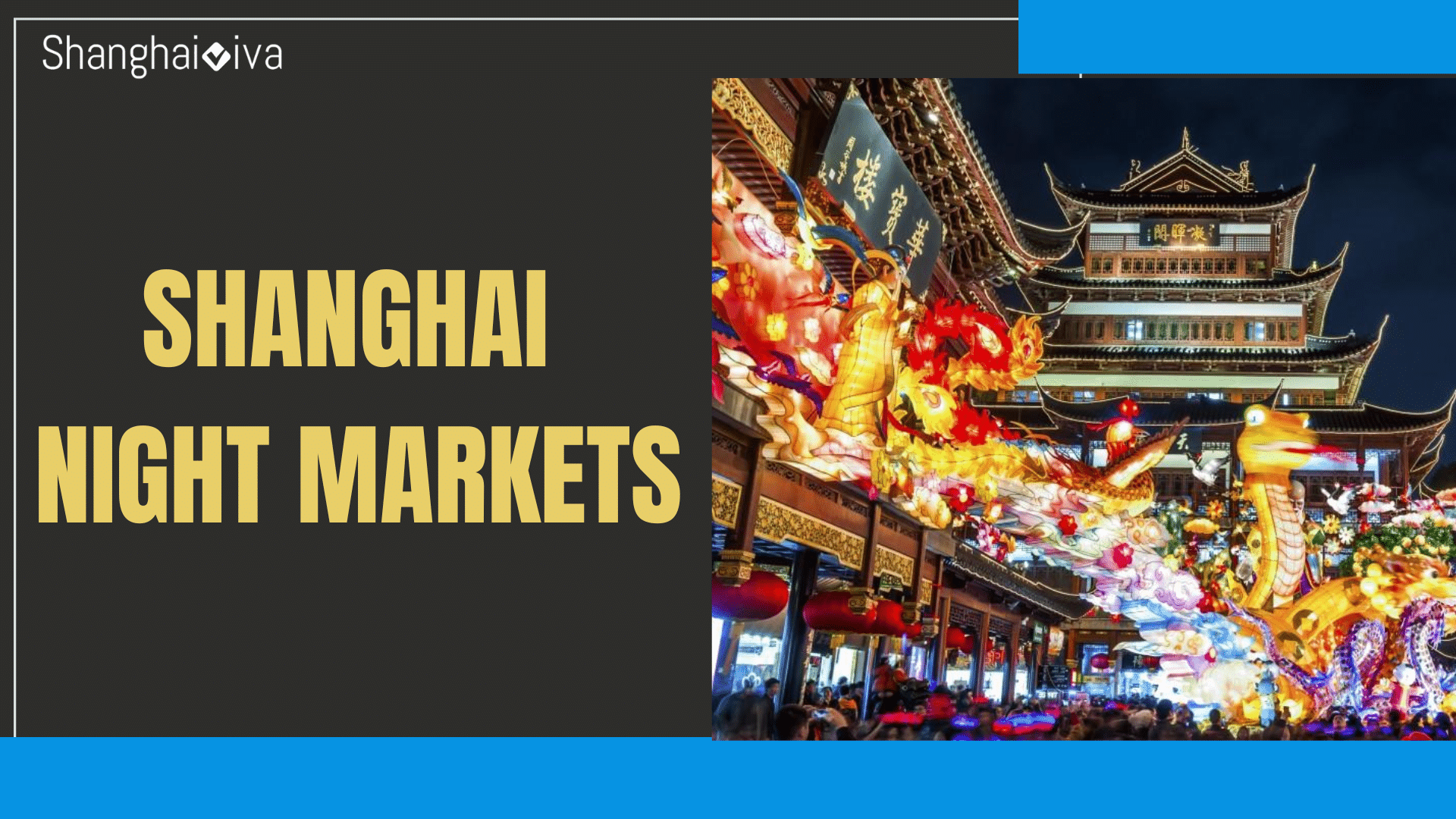 Shanghai Night Markets: A Shopping and Culinary Adventure