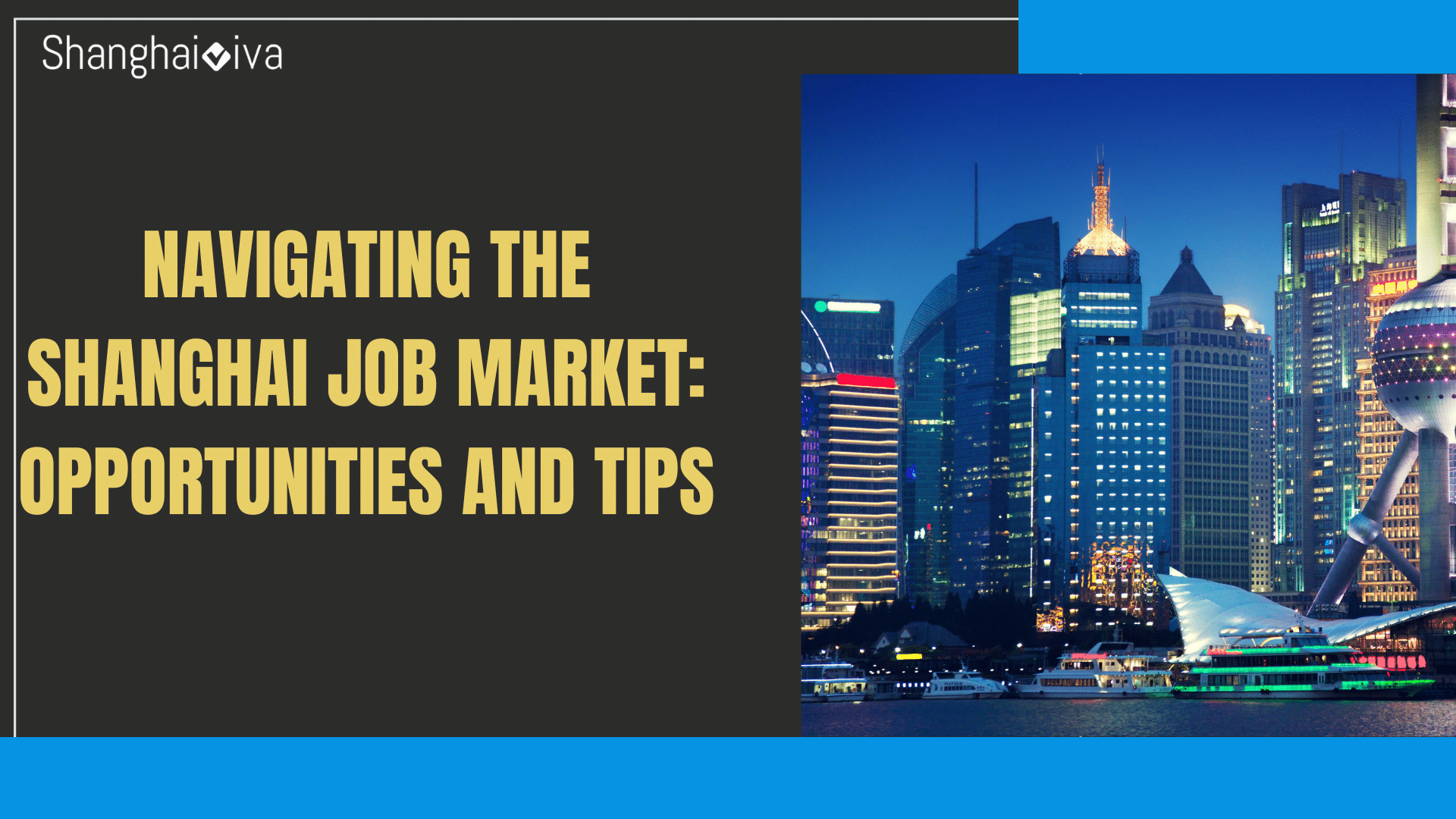 Navigating the Shanghai Job Market: Opportunities and Tips